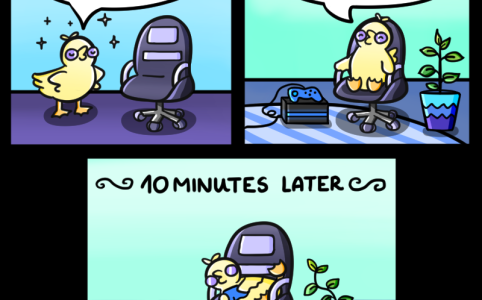 a three panel comic of a yellow bird and a purple computer chair. in the first panel, the bird says 'I can finally fix my posture in this new chair'. in the second panel, the bird sits in the chair and says 'ahh so comfy. let's play a bit'. in the third panel, the bird is sitting across the seat with legs in different directions; a caption reads '~40 minutes later~'.